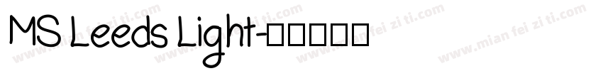 MS Leeds Light字体转换